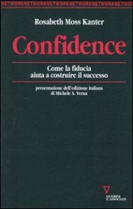 Confidence - Come la fiducia aiuta a costruire il successo