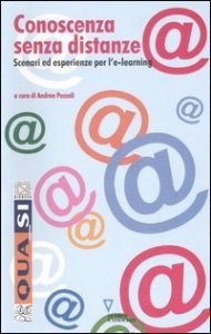 Conoscenza senza distanze - Scenari ed esperienze per l'e&shy;learning