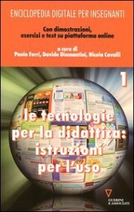 Enciclopedia digitale per insegnanti. Con espansione online. Vol. 2: Il blog e l'e-book. - Il blog e l'e-book