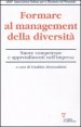 Formare al management della diversit&agrave; - Nuove competenze e apprendimenti nell'impresa