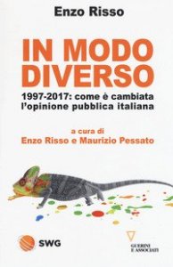 In modo diverso. 1997-2017: come &egrave; cambiata l'opinione pubblica italiana