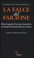 La falce del faraone - Dieci regole d'oro per investire in modo remunerativo e sicuro