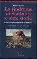 La sindrome di Starbuck e altre storie - Il lavoro attraverso la letteratura