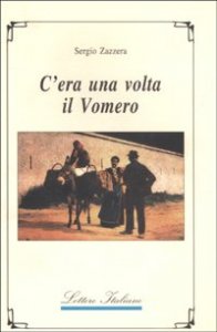 C`era Una Volta Il Vomero