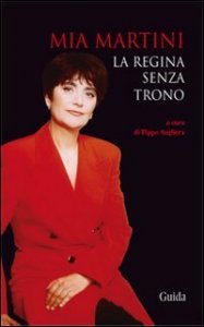Mia Martini - La regina senza trono