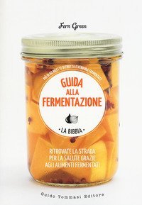 Guida alla fermentazione