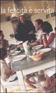 La felicit&agrave; &egrave; servita