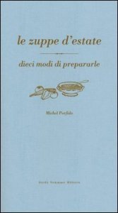 Le zuppe d'estate