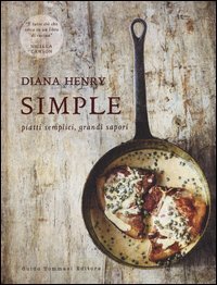Simple. Piatti semplici, grandi sapori