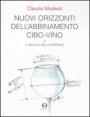 I nuovi orizzonti dell'abbinamento cibo-vino e il declino della barrique