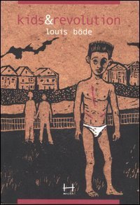 Kids & revolution