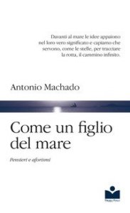 Come un figlio del mare. Pensieri e aforismi