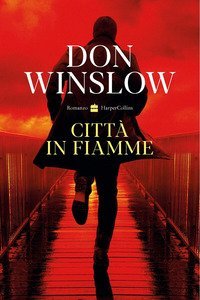 Citt&agrave; in fiamme