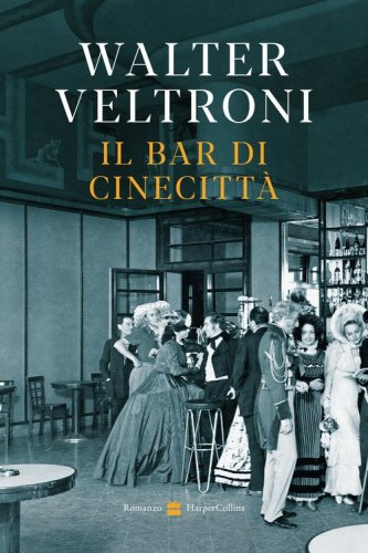 Il bar di Cinecitt&agrave;