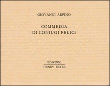 Commedia di coniugi felici