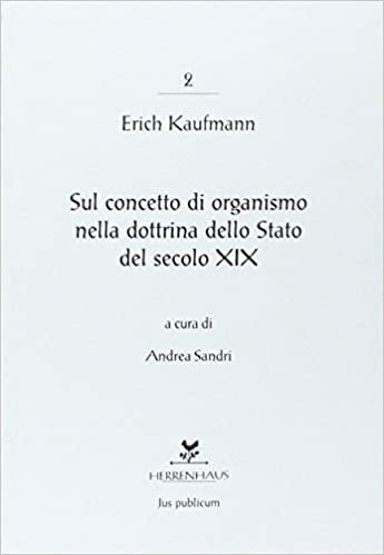 Sul concetto di organismo nella dottrina dello Stato del secolo XIX