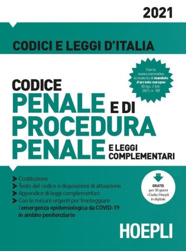 Codice penale e di procedura penale e leggi complementari 2021