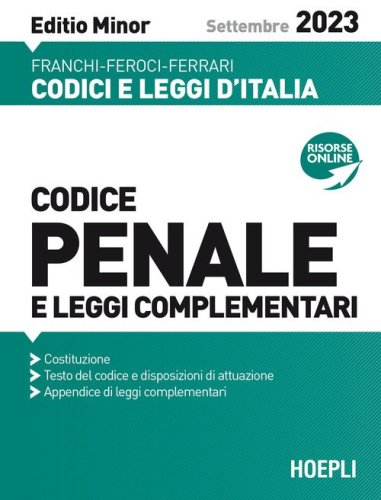 Codice penale e leggi complementari. Settembre 2023. Editio minor