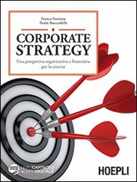 Corporate strategy. Una prospettiva organizzativa e finanziaria per la crescita