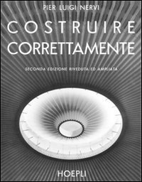 Costruire correttamente. Caratteristiche e possibilit&agrave; delle strutture cementizie armate