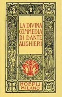 Dante minuscolo hoepliano - La Divina Commedia