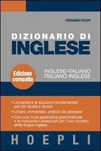 Dizionario di inglese - Inglese-italiano, italiano-inglese. Ediz. compatta