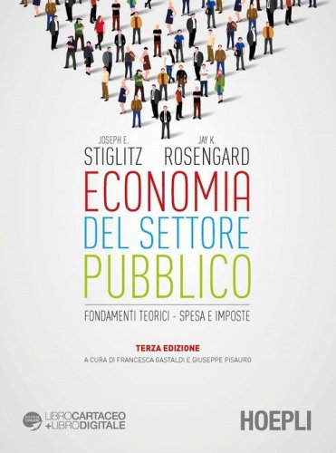 Economia del settore pubblico. Fondamenti teorici. Spesa e imposte