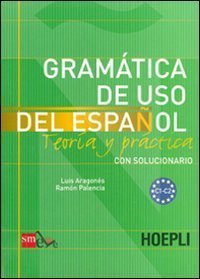 Grammatica de uso del espanol - Livelli C1-C2
