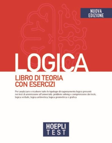 Hoepli test. Logica. Libro di teoria con esercizi