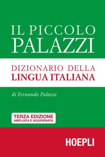 Il piccolo Palazzi. Dizionario della lingua italiana