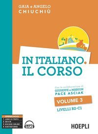 In italiano. Il corso. Livello B2-C1