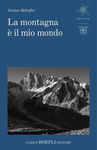 La montagna &egrave; il mio mondo