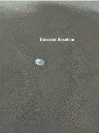 Giovanni Anselmo - Ediz. inglese