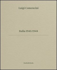 Luigi Comencini. Italia 1945-1948