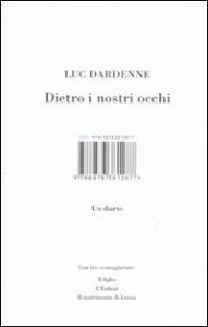 Dietro ai nostri occhi. Un diario