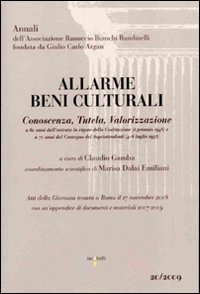 Allarme beni culturali. Conoscenza, tutela, valorizzazione