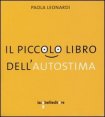 Il piccolo libro dell'autostima