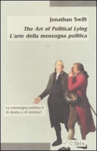 The Art of Political Lying&shy;L'arte della menzogna politica