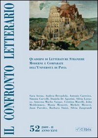 Il confronto letterario. Quaderni del Dipartimento di lingue e letterature straniere moderne dell'Universit&agrave; di Pavia. Vol. 52