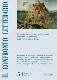 Il confronto letterario. Quaderni di letterature straniere moderne e comparate dell'Universit&agrave; di Pavia. Vol. 54