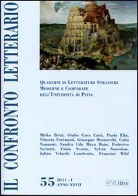 Il confronto letterario. Quaderni di letterature straniere moderne e comparate dell'Universit&agrave; di Pavia. Vol. 55