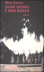 Ogni uomo &egrave; una razza