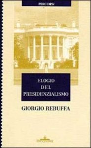 Elogio del presidenzialismo
