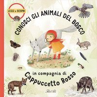 Conosci gli animali del bosco in compagnia di Cappuccetto Rosso
