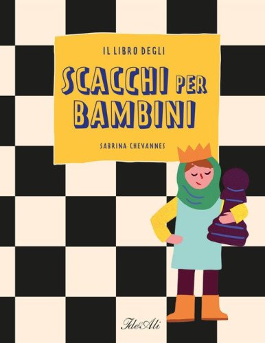 Il libro degli scacchi per bambini