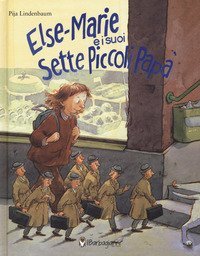 Else-Marie e i suoi sette piccoli pap&agrave;
