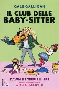 Dawn e i terribili tre. Il club delle baby-sitter