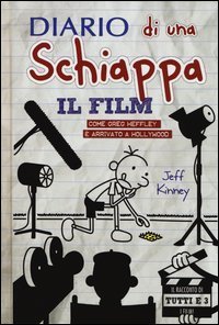 Diario di una schiappa. Il film. Come Greg &egrave; arrivato a Hollywood