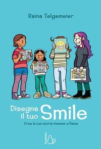 Disegna il tuo smile. Impara a raccontare la tua storia