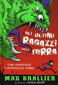 Gli ultimi ragazzi sulla terra